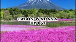 CALON WADANA - eps.62 |  dongeng sunda