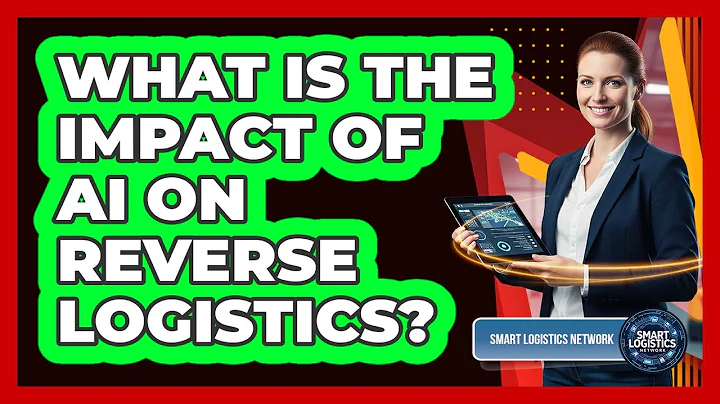 What Is the Impact of AI on Reverse Logistics?