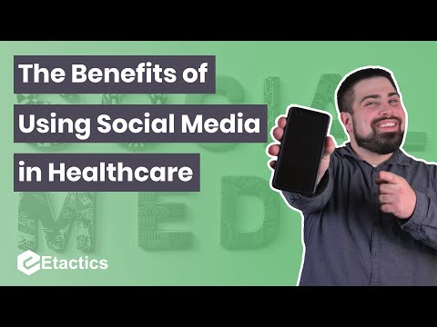 The Benefits of Using Social Media in Healthcare