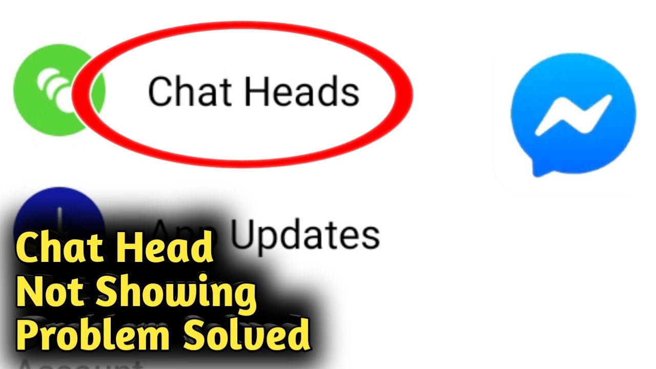 How to Fix Facebook Messenger Chat Head Not Showing Problem Solved
