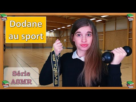 [ASMR] Dodane au sport - Episode 6 - Série ASMR - Roleplay lycée