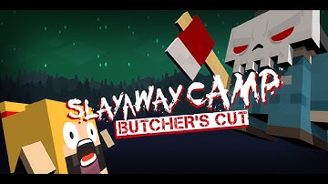 Slayaway Camp #4