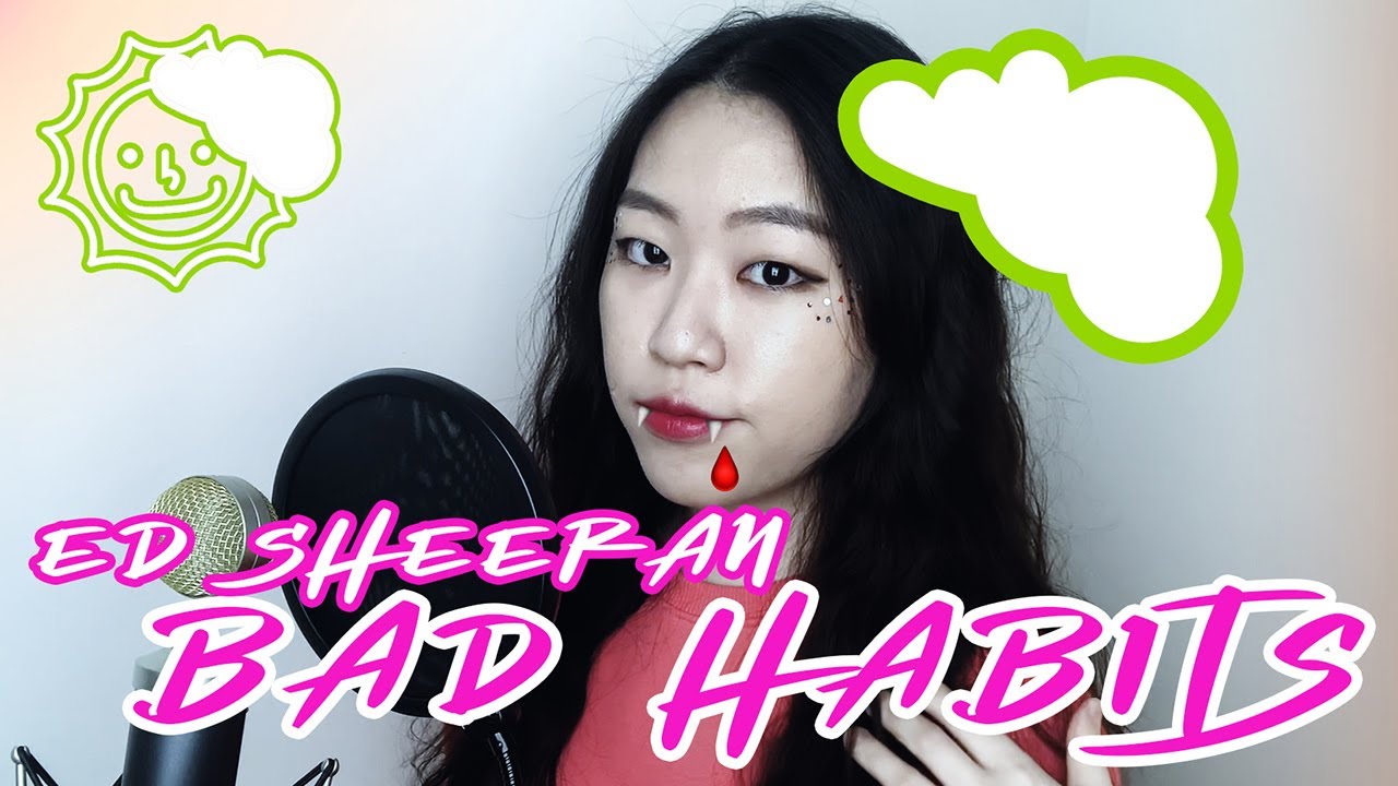 Ed Sheeran - Bad Habits (cover) | by Shunnydays - YouTube