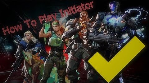 How To Play Initiator | Climb with Initiator Guide