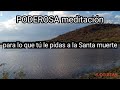 ¡¡¡ PODEROSA MEDITACIÓN DE LA SANTA MUERTE PARA TODO TIPO DE FAVOR!!!