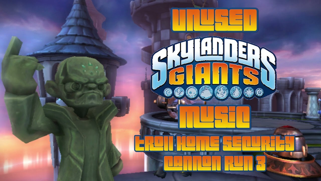 (UNUSED) Troll Home Security - Cannon Run 3 | Skylanders Giants Music