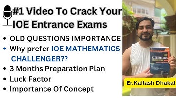 Everything about IOE Entrance Preparation With Er.Kailash Dhakal | IOE MATHEMATICS CHALLENGER AUTHOR
