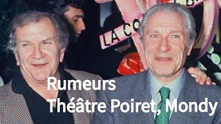 Rumeurs Théâtre avec Jean Poiret et Pierre Mondy