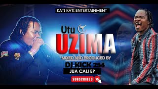 BEST OF JUA CALI UTU UZIMA EP AMKA,HABIBI,WAJAKOYA,NACHOMA,CHEZA KI WEWE, DJ KICK 254 MIX  2023VIDEO