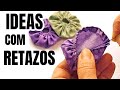 3 HERMOSAS MANUALIDADES CON FUXICO O YOYO | RETAZOS DE TELA