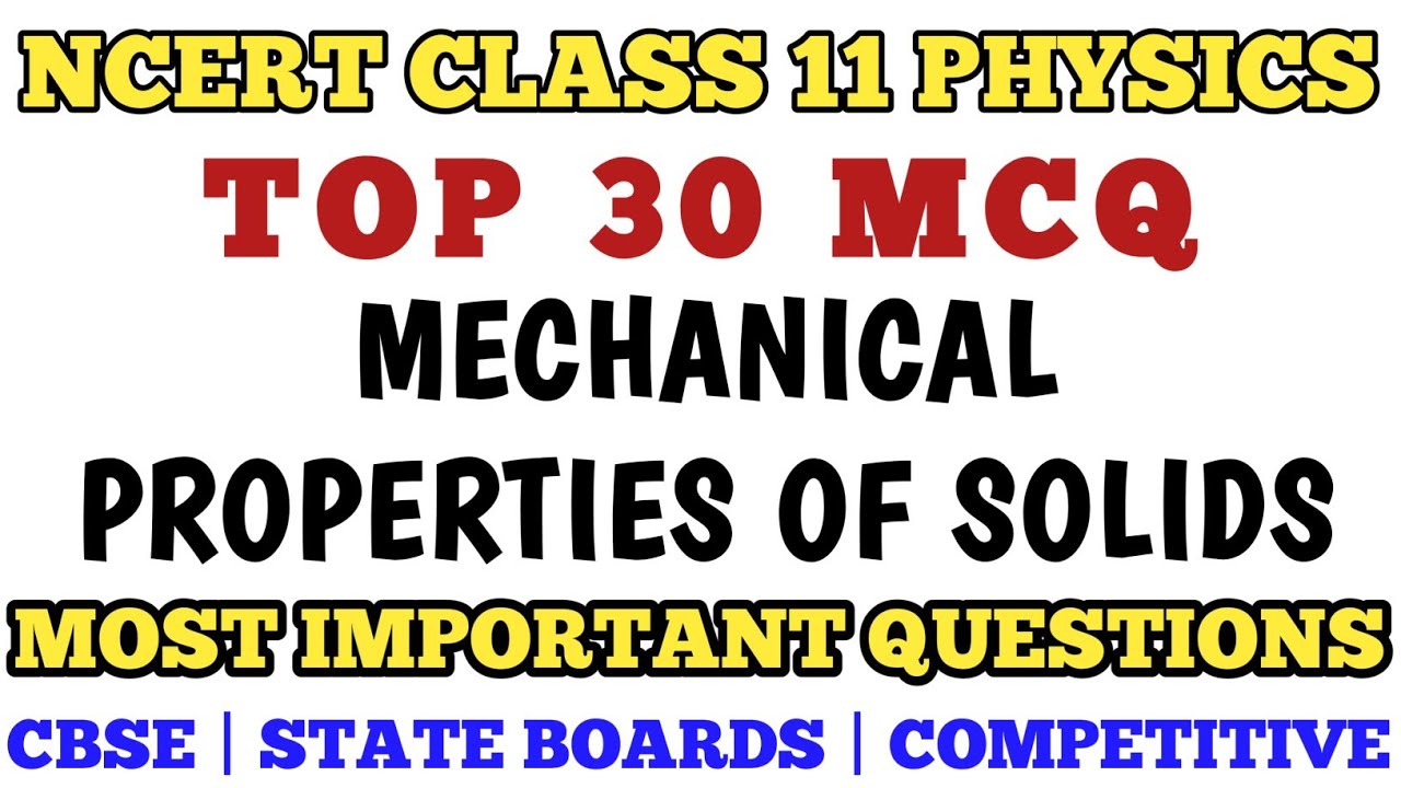 Best MCQ Class 11 Mechanical Properties of Solids || NCERT Class 11 Solids | MCQ Class 11 Physics