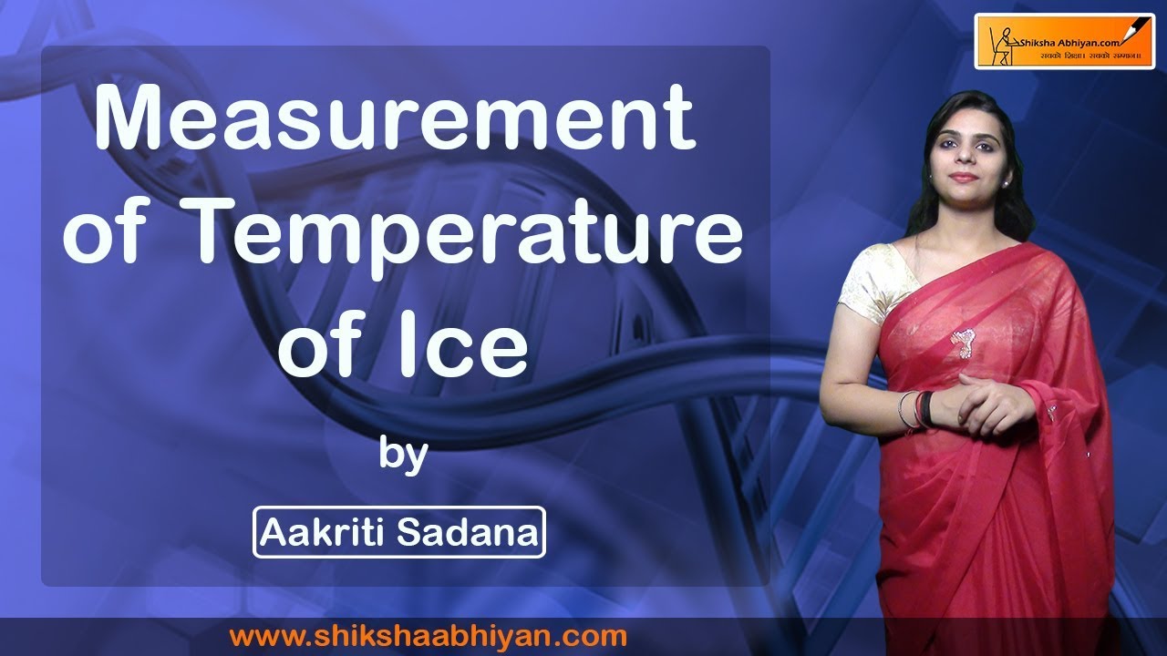 Measurement of Temperature of Ice YouTube