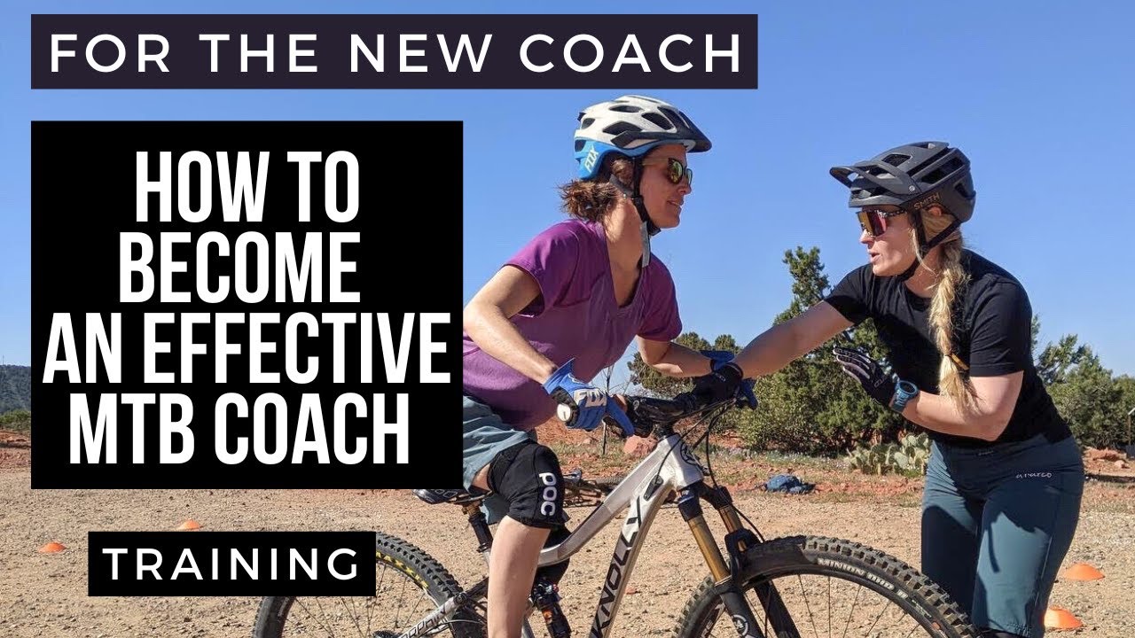 For the new MTB Instructor | How to become an effective Coach | Training
