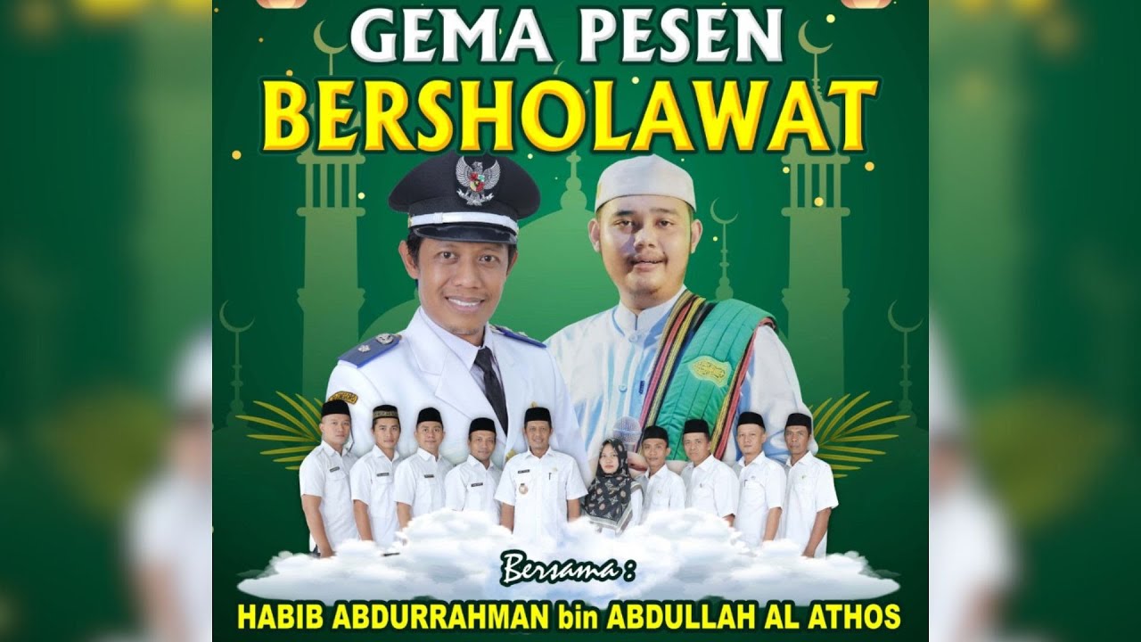 🔴GEMA PESEN BERSHOLAWAT BERSAMA HABIB ABDURRAHMAN AL ATHOS FEAT MAJELIS ASH-SHOWFAH