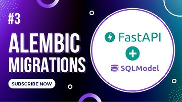 #3 Migration with alembic - FastAPI and SQLModel tutorial