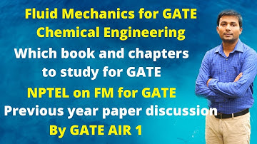 Fluid mechanics for GATE Chemical Engineering by GATE AIR 1 | Fluid mechanics chemical engg NPTEL