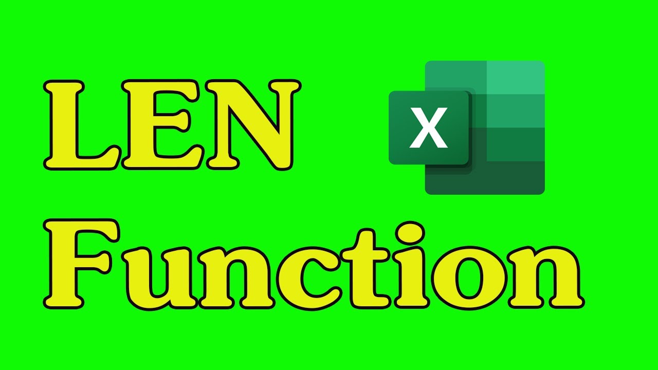 How to Use the LEN Function in Excel - YouTube