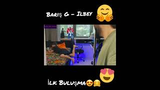 Barış G - İlbey G İlk Buluşma