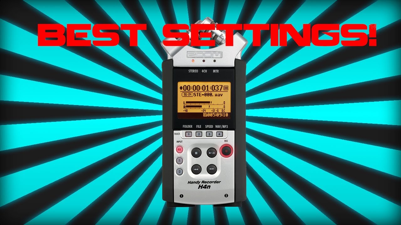 ZOOM H4N BEST SETTINGS (UPDATED) YouTube