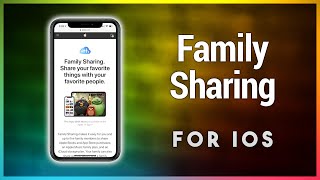 How to Use Family Sharing on iOS