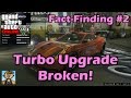 Turbo Upgrade Broken! - GTA Fact-Finding #2 (Next Gen Info)