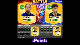 Dls26|Virgil Vs Bastoni 💪🔥 summer spotlight update|CB battle #dls #dls23 #dls24 #dls25 #dls26