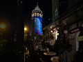 busy night at taksim near galatatower