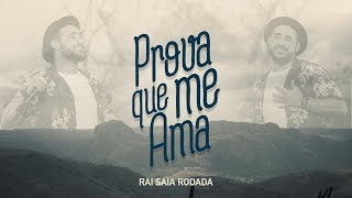 Raí Saia Rodada -  Prova Que Me Ama ( Galanteador)  [Vídeo Oficial]