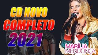 Marília Mendonça CD Novo Completo 2021 - As Mais Tocadas 2021 - Músicas Novas 2021