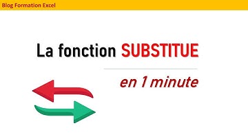 La fonction SUBSTITUE