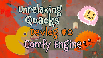 Unrelaxing Quacks Devlog #0 🦆 | Gamedev with Rust & Comfy Engine