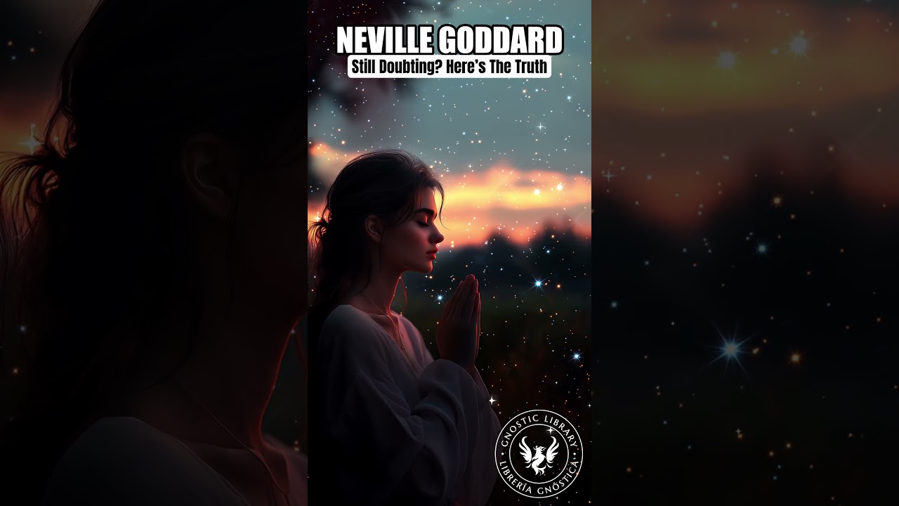 💥 NEVILLE GODDARD ❯ Still Doubting? Here’s the Truth 💖