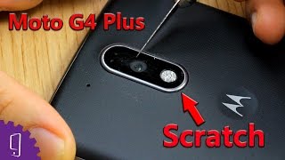 Details Moto G4 Plus Rear Camera Glass Scratch Test By Key/Knife Guide