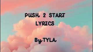 Download lagu Push 2 Start speed up (lyrics) - Tyla