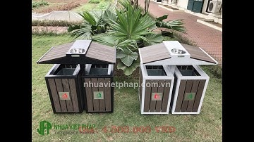 Thùng rác ngoài trời | Báo giá thùng rác cho công viên | Nhựa Việt Pháp