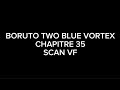 BORUTO TWO BLUE VORTEX - CHAPITRE 35 SCAN VF