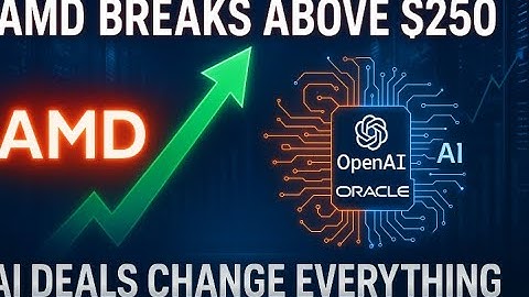 AMD Stock Explodes to $253 | OpenAI & Oracle Deals Redefine AI Infrastructure