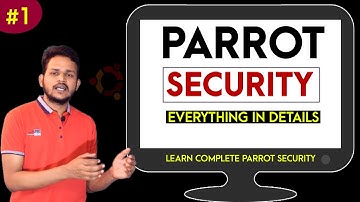 All About Parrot Security OS  - 2022 | Learn Complete Parrot OS for Cyber Security | Hindi Tutorial