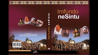 Imfundo Nesintu Full Movie