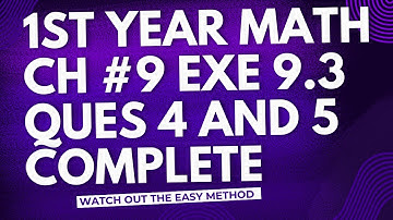 11th Class Math || Ch 9 Fundamental of Trigonometry || Exercise 9.3 Questions 4 & 5 | Nouman Academy