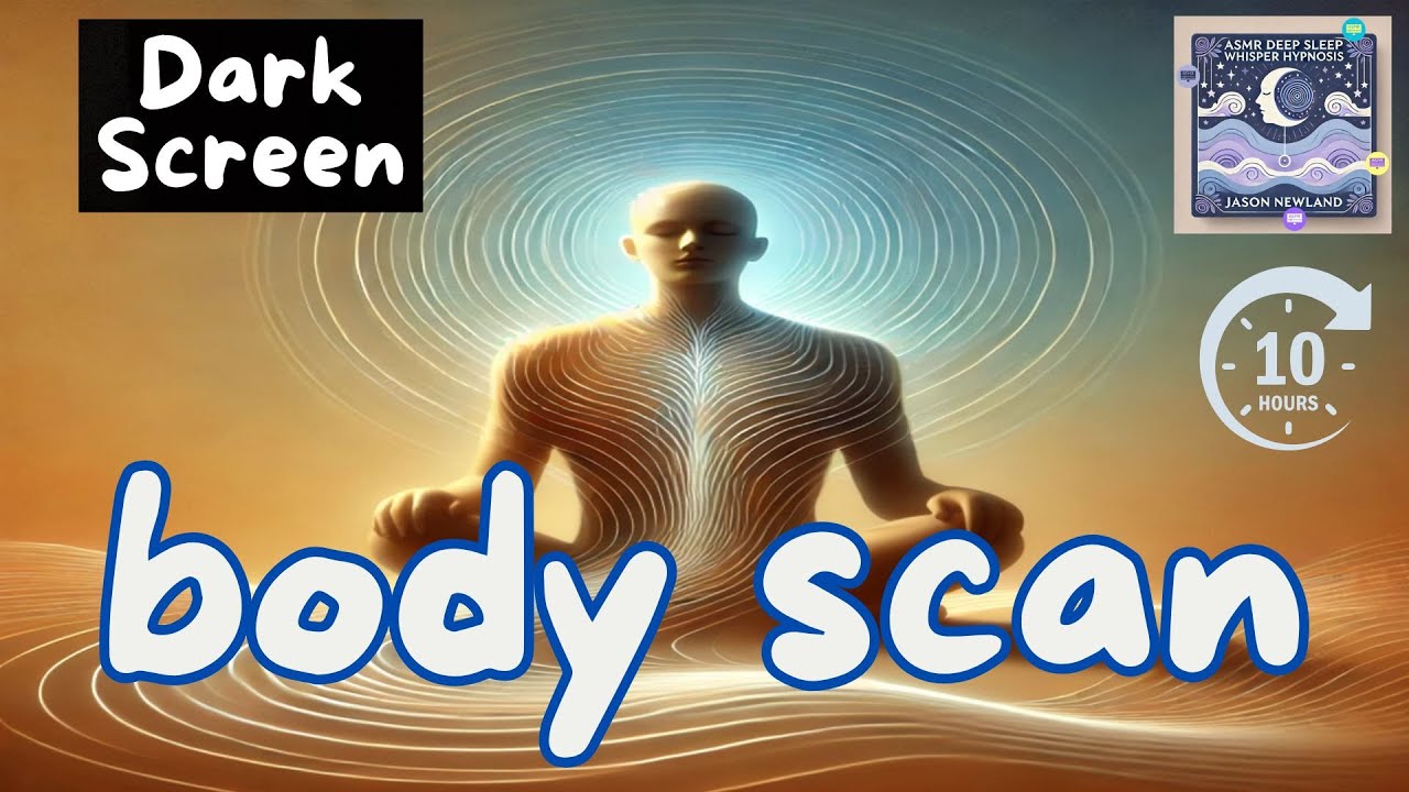 (ASMR) Body Scan - Deep Sleep Whisper Hypnosis - YouTube
