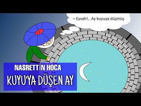 Nasrettin Hoca Kuyu'ya Düşen Ay Fıkrası