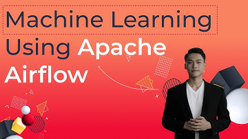 Apache Airflow: Building Smarter Machine Learning Pipelines
