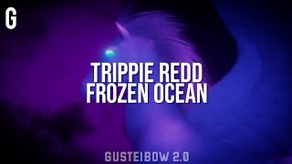 • Trippie Redd, Travis Barker - FROZEN OCEAN (Legendado/Tradução)