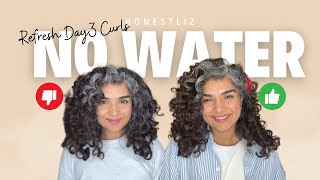 Only have 5 minutes to get ready? Try my NO WATER curly refresh routine