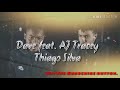 Dave ft Aj Tracey - Thiago Silva (Lyrics)
