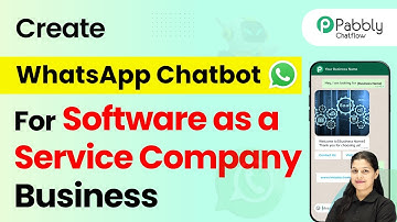How to Create a WhatsApp Chatbot for Your SaaS (Software as a Service) Company Business