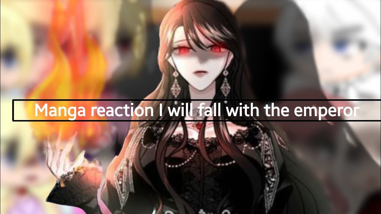 I Will Fall With The Emperor Chapter 1 www.youtube.com