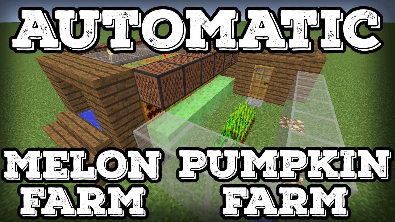 Minecraft Tutorial - Automatic Pumpkin Farm - Automatic 