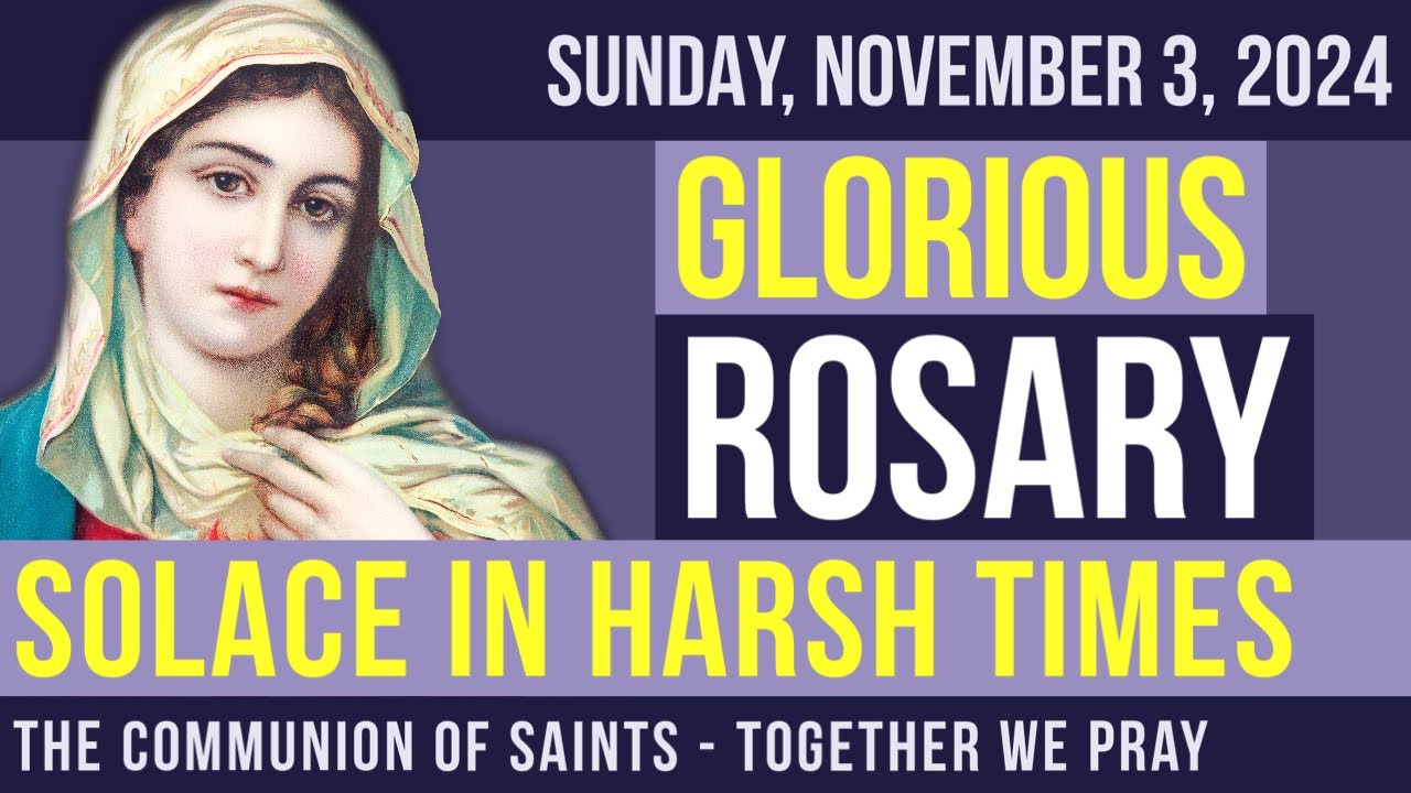 LISTEN - ROSARY SUNDAY - Theme: SOLACE IN HARSH TIMES - YouTube